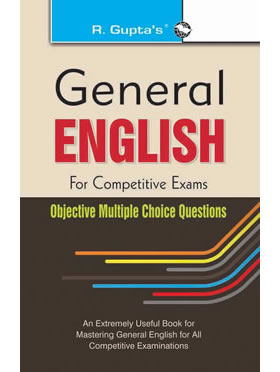 RGupta Ramesh General English for Competitive Exams: Objective Multiple Choice Questions English Medium